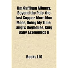 Jim Gaffigan Albums: Beyond the Pale, the Last Supper, More Moo Moos, Doing My Time, Luigi's Doghouse, King Baby, Economics II