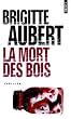 La mort des bois