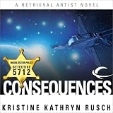 Consequences: A Retrieval Artist Novel (Retrieval Artist Novels)