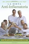 La Dieta Anti-Inflamatoria: El Rol De La Dieta Y Enfermedades Crónicas (Spanish Edition)