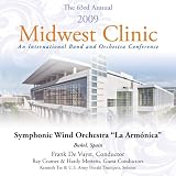2009 Midwest Clinic - Symphonic Wind Orchestra La Armonica