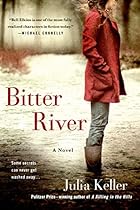 Bitter River (Bell Elkins Novels Book 2)
