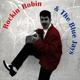 Rockin Robin & the Blue Jays