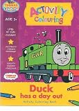 Duck Has a Day Out: Activity Colouring Book (Thomas Learning)