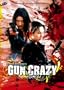Gun Crazy: Collection