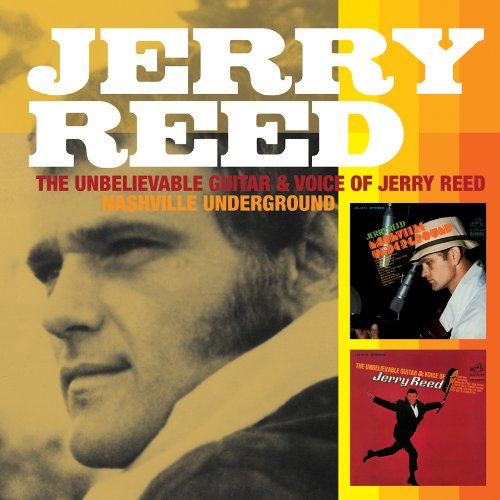 JERRY REED - The Unbelievable Guitar And Voice Of Jerry Reed - Zortam Music