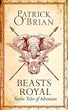 Beasts royal : twelve tales of adventure