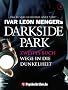 Darkside Park 2: Wege in die Dunkelheit (Zweites Buch)