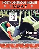 Huron (North American Indians Today)