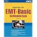 Master the EMT Basic Certification Exam, 3rd edition