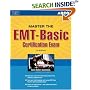 Master the EMT Basic Certification Exam, 3rd edition (Emt Basic Certification Exam)