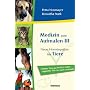 Medizin zum Aufmalen III: Neue Hom�opathie f�r Tiere. Geliebte Tiere ganzheitlich heilen - ungeliebte Tierchen sanft umsiedeln