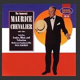 Immortal Maurice Chevalier