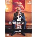 Je ne suis pas la pour �tre aime