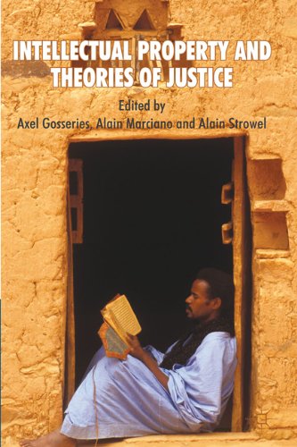 Intellectual Property and Theories of Justice