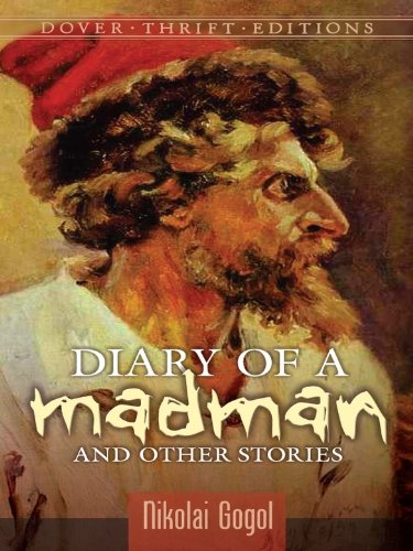Diary of a Madman and Other Stories (Dover Thrift Editions)