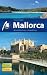 Mallorca: Reisehandbuch mit vielen praktischen Tipps