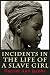Books : Incidents in the Life of a Slave Girl New Edition With Active Table Of Contents (Illustrated)