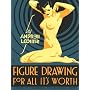 Figure Drawing for All it's Worth by Andrew Loomis