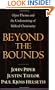 Beyond the Bounds: Open Theism and the Undermining of Biblical Christianity