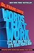 Words That Work, Revised, Updated Edition: It's Not What You Say, It's What People Hear