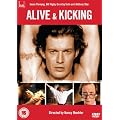 Alive and Kicking [DVD]