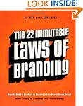 The 22 Immutable Laws Of Branding: Ho...