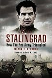 Stalingrad: How the Red Army Triumphed (Pen & Sword Military)