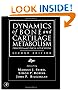 Dynamics of Bone and Cartilage Metabolism, Second Edition: Principles and Clinical Applications