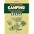 Basic Guide Camping: Alles was man wissen muss, wenn man drau�en ist