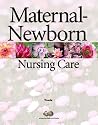 Maternal-Newborn Nursing Care