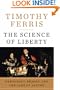 The Science of Liberty: Democracy, Reason, and the Laws of Nature