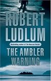 The Ambler Warning
