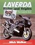 Laverda Twins and Triples: The Complete Story (Crowood Motoclassics S.)