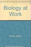 Biology at work