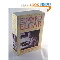 Edward Elgar: A Creative Life