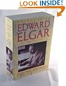Edward Elgar: A Creative Life