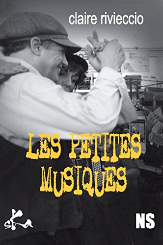 Les petites musiques: Nouvelle noire (French Edition)