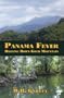 Panama Fever: Digging Down Gold Mountain