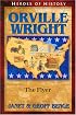 Orville Wright: The Flyer (Heroes of History) (Heroes of History)