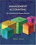 Management Accounting: The Cornerstone for Business Decisions