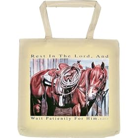Tote Bag : REST IN THE LORD, AND WAIT PATIENTLY FOR HIM. PS 37:7