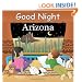 Good Night Arizona (Good Night Our World series)