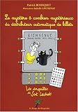 Les enqu�tes de Scot Lechat : Le myst�re � combien myst�rieux du distributeur automatique de billets