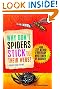 Why Don't Spiders Stick to Their Webs?: And 317 Other Everyday Mysteries of Science