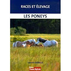 Les poneys : Races et �levage