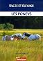 Les poneys : Races et �levage