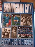 Birmingham City : a complete record