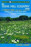 The Texas Hill Country Destinations Guide)