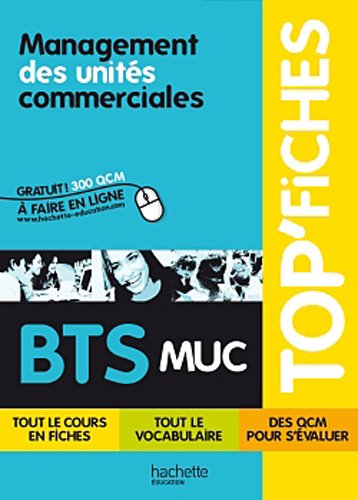 TOP'Fiches - Management des unités commerciales BTS MUC